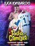 Luca-Lombardo-foto-Todo-Cambia